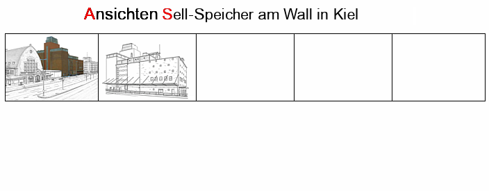 Auswahl Ansichten Sell-Speicher Kiel